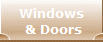 Windows
 & Doors